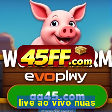 live ao vivo nuas